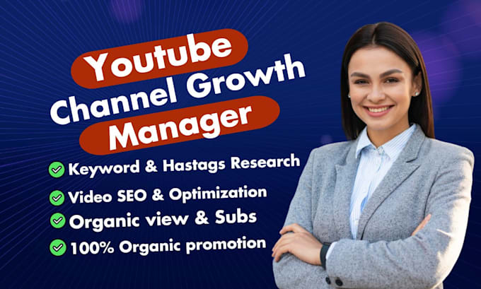 Gig Preview - Be fast youtube channel organic growth manager