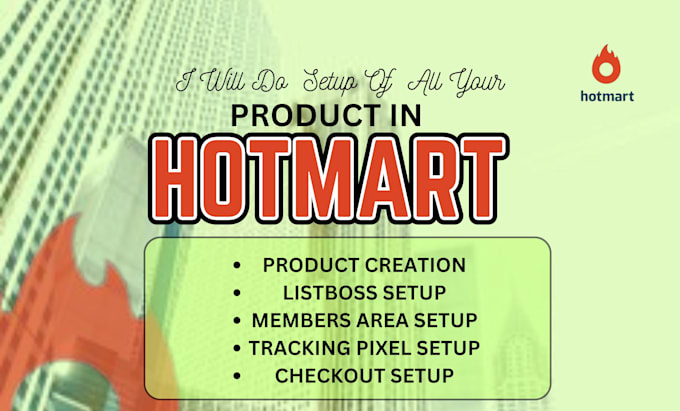 Gig Preview - Do setup of all your product in hotmart