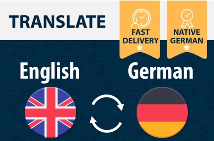 Gig Preview - Quickly translate english documents to german or german documents to english