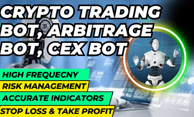 Gig Preview - Build crypto arbitrage bot, coinbase bot, cex bot, ai crypto trading bot