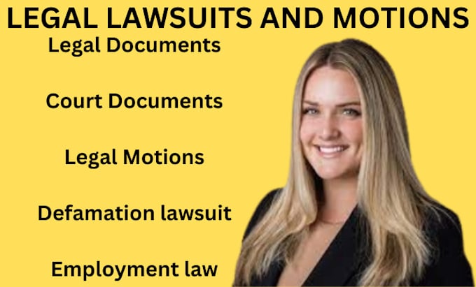 Gig Preview - Prepare legal documents, lawsuits, motions, complaints, appeals