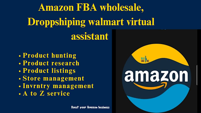 Gig Preview - Be amazon fba wholesale virtual assistant, walmart and dropshipping store va