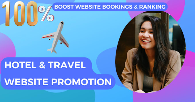 Gig Preview - Travel site promotion airbnb marketing hotel booking travel site SEO