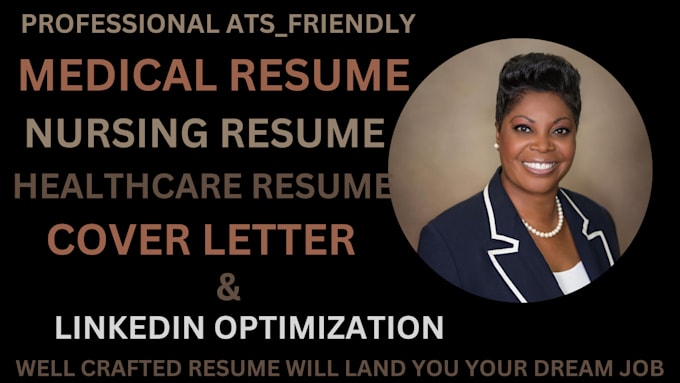 Gig Preview - Craft medical resume, nursing resume , healthcare resume and resume writing