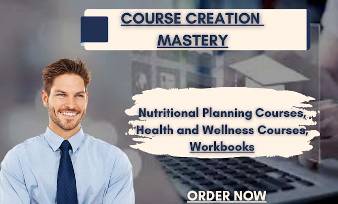 Gig Preview - Create nutritional planning courses, health and wellness courses, workbooks