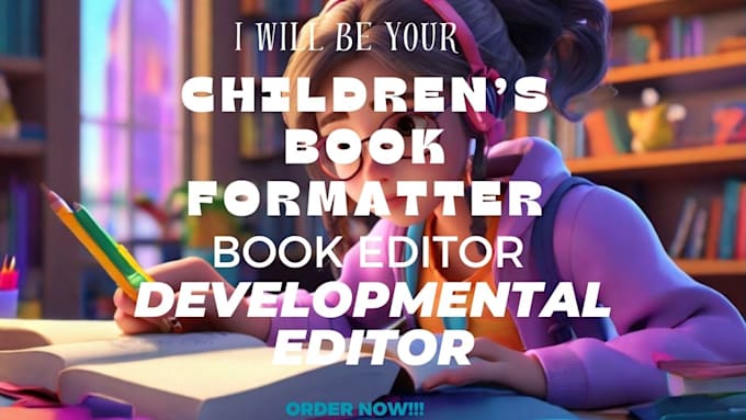 Gig Preview - Professionally format your children story book, edit manuscript, movie script