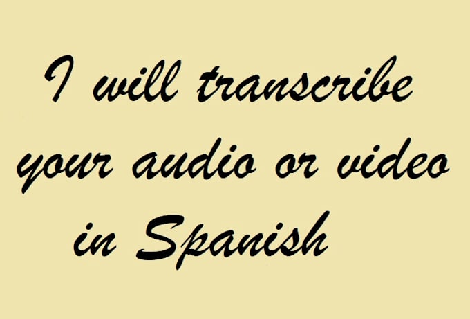 Gig Preview - Transcribe your audio or video in spanish