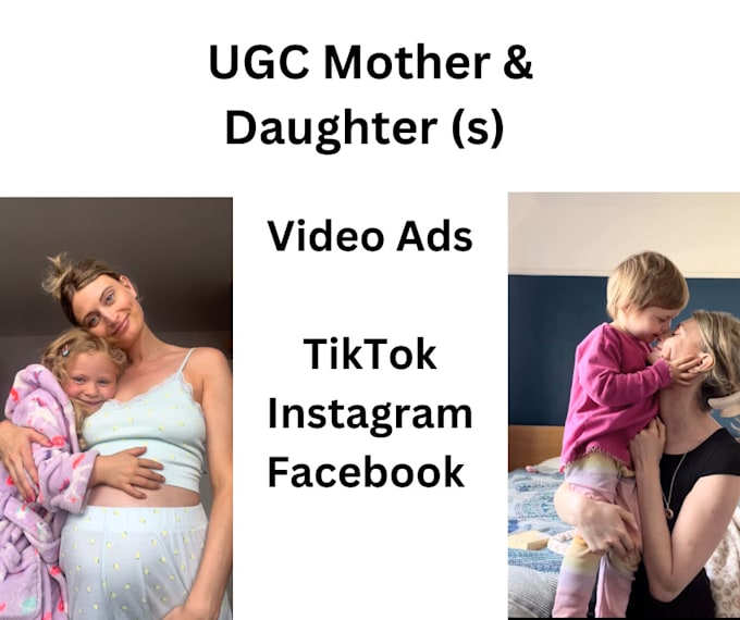 Gig Preview - Create mother and daughter ugc content for social media