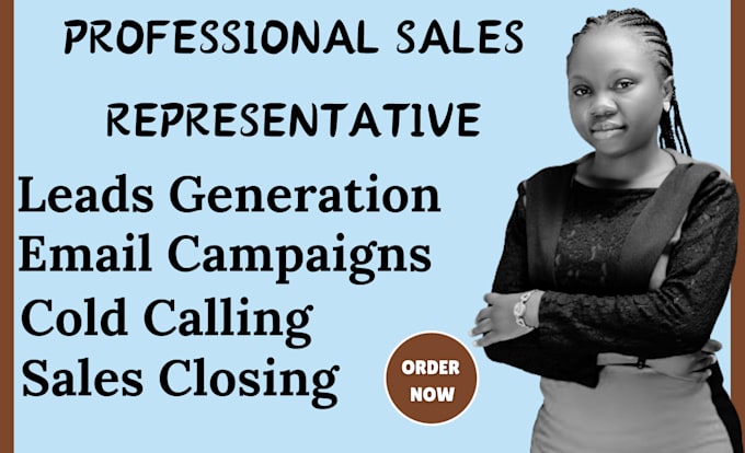 Gig Preview - Be commission sales representative, inbound, outbound sales closer, sales leads