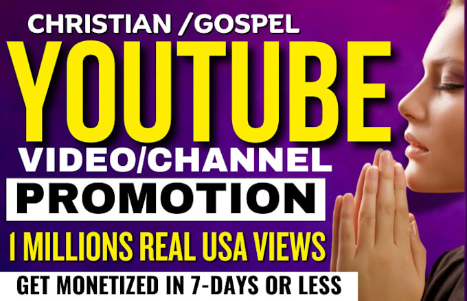 Gig Preview - Monetize christian youtube promote gospel church sermon video promotion