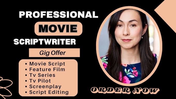 Gig Preview - Write movie script, screenplay, film script, screenwriting as a scriptwriter