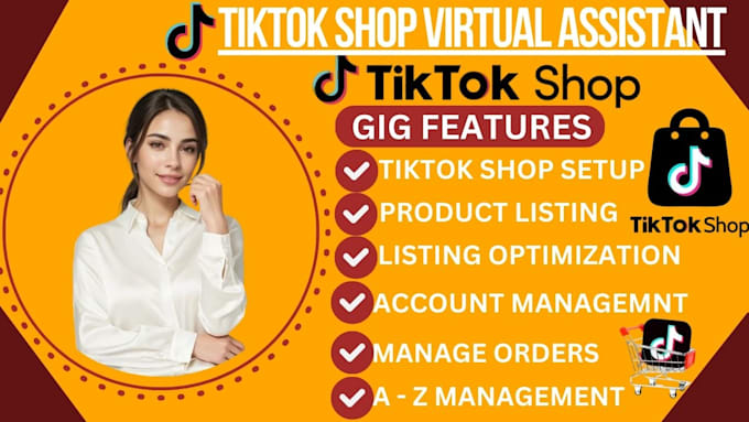 Gig Preview - Be your USA tiktok shop virtual assistant ready made tiktok shop