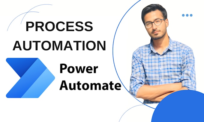 Gig Preview - Automate all sorts of manual tasks with power automate, octoparse rpa