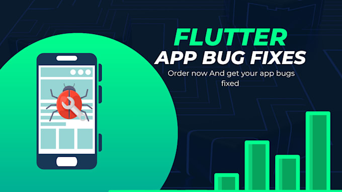 Gig Preview - Do bug fixing in flutter app