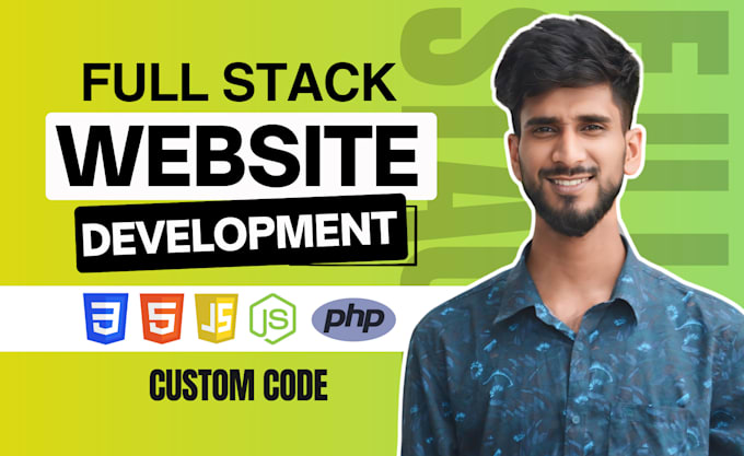 Gig Preview - Do full stack website development, full stack web developer, front end developer