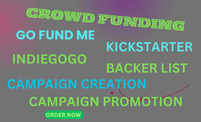 Gig Preview - Do crowdfunding campaign creation promotion on kickstarter indiegogo gofundme