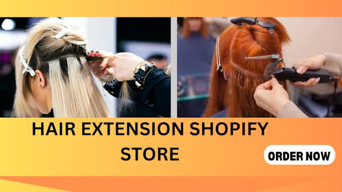 Gig Preview - Build hair extension makeover spa tattoo beauty saloon fashion shopify website