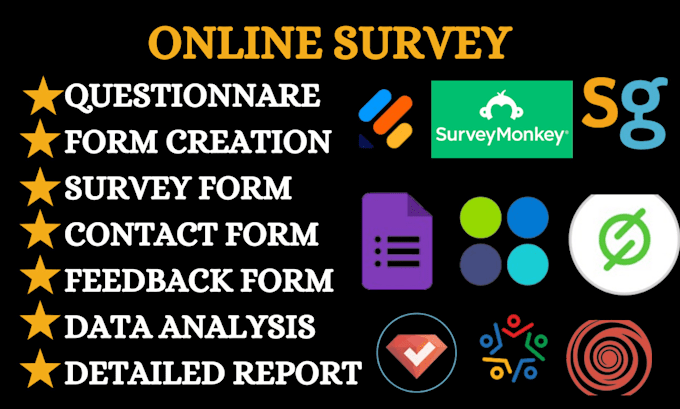 Gig Preview - Design online survey questionnaire google form  survey monkey survey planet