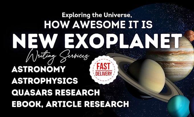 Gig Preview - Research and write astronomy, astrophysics, quasars, neuroscience article, ebook