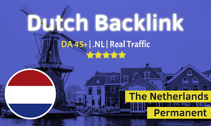 Gig Preview - Provide a HQ dutch nl backlink da 45 plus on my blog website