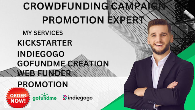 Gig Preview - Do crowdfunding campaign creation and promotion on gofundme indiegogo