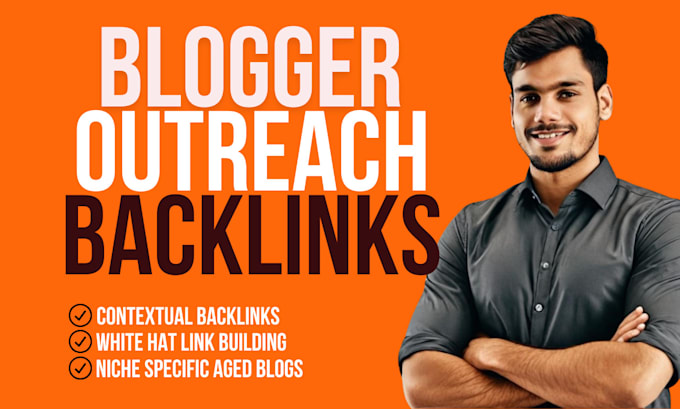 Gig Preview - Do blogger outreach link building service for dofollow SEO backlinks