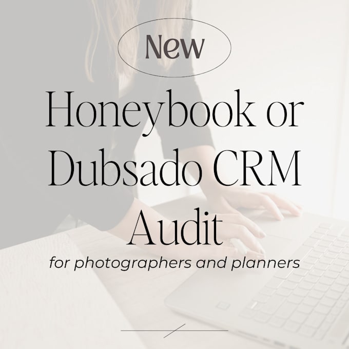 Gig Preview - Honeybook audit for photographers planners