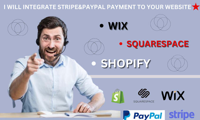 Gig Preview - Do squarespace or wix, stripe paypal payment integration shipping method setup