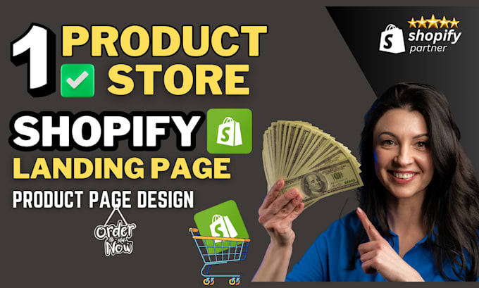 Gig Preview - Create shopify one product store, shopify landing page, product page design