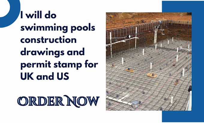 Gig Preview - Do swimming pools construction drawings and permit stamp for UK and US