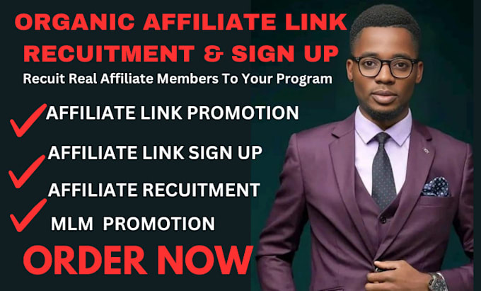 Gig Preview - Handle affiliate promotion and recruitment,link sign up and affiliate management