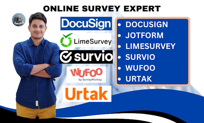 Gig Preview - Setup docusign jotform limesurvey survio surveyengine surveyfactory urtak wufoo