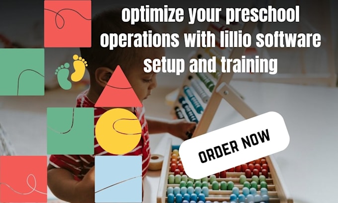 Gig Preview - Optimize your preschool operations with lillilo software setup and training