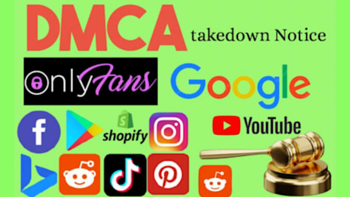 Gig Preview - Takedown report to remove infringing onlyfan google reddit tiktok fb under dmca