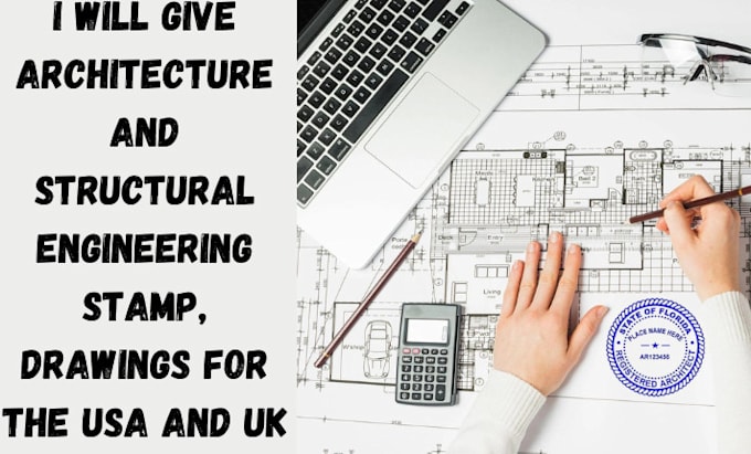 Gig Preview - Give architecture and structural engineering stamp, drawings for the USA and uk