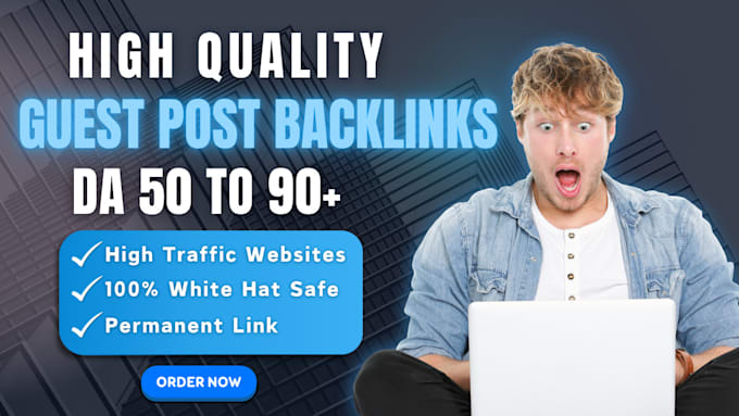 Gig Preview - Write and publish article on high da guest posts with dofollow SEO backlinks