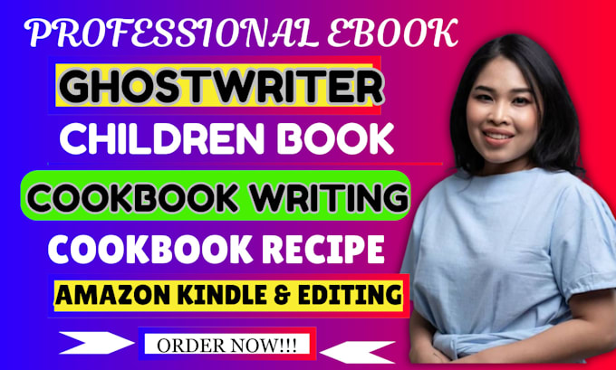 Bestseller - write and edit nonfiction ebook, children book, cookbook recipe, amazon kindle