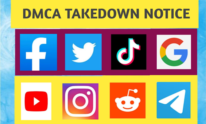 Gig Preview - Takedown copyright content from reddit,google,tiktok,fb,yt,ig,x by dmca