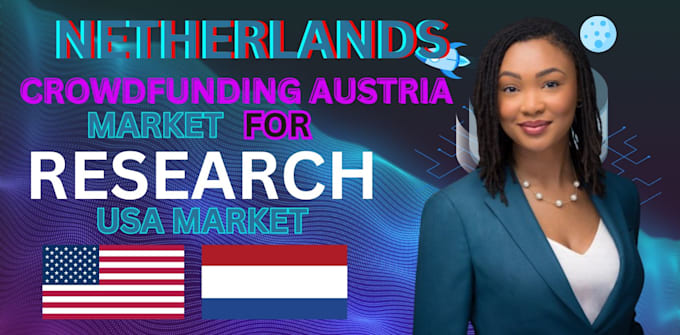 Gig Preview - Do netherlands crowdfunding austria market research for USA market