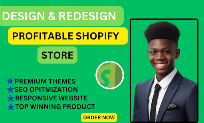 Gig Preview - Design profitable shopify website, shopify store design