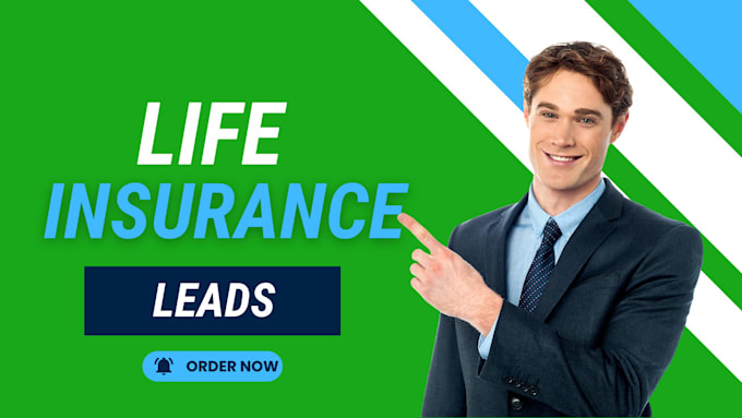 Gig Preview - Life insurance leads, final expense leads, iul insuranc leads