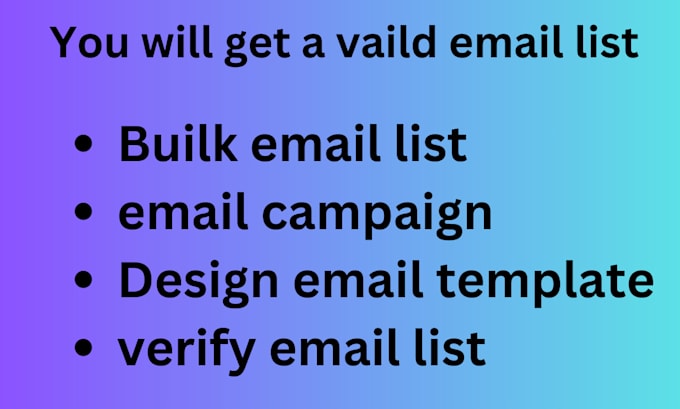 Gig Preview - Help you to create a vaild email list to used for you email markerting