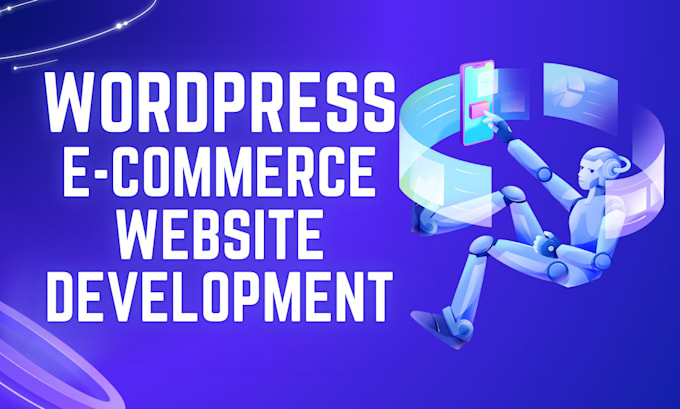 Gig Preview - Develop ecommerce wordpress website for your business