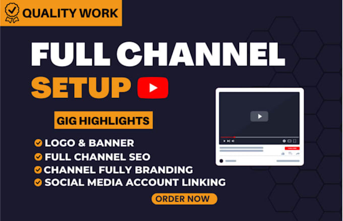 Gig Preview - Create and setup youtube channel with logo, banner,  and SEO