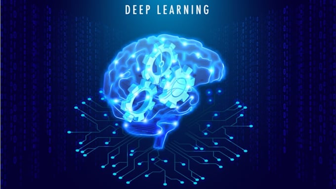 Gig Preview - Deep learning, machine learning, and neural networks for you