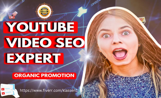 Bestseller - be your youtube video SEO specialist and channel manager