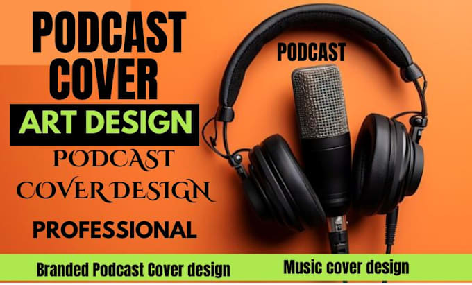 Gig Preview - Create professional podcast cover artwork cover design logo ugc music cover