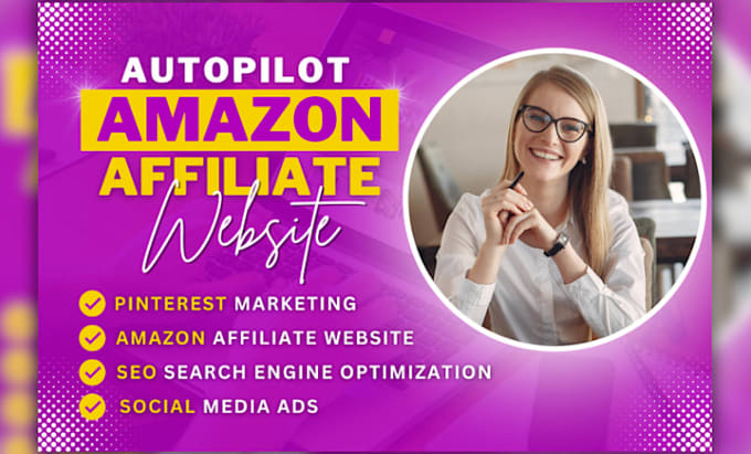 Gig Preview - Build amazon affiliate marketing autopilot website with autoblog