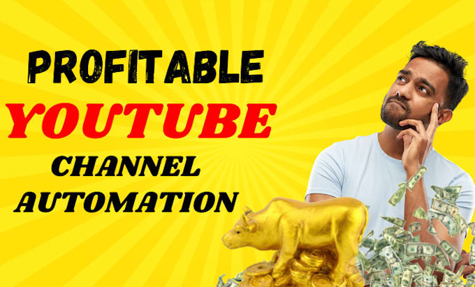 Gig Preview - Do profitable monetize youtube automation cash cows and faceless channel videos