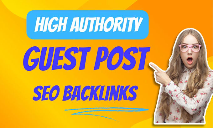 Gig Preview - A high authority guest post high da DR website with SEO backlinks